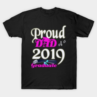 proud dad of a 2019 graduate T-Shirt